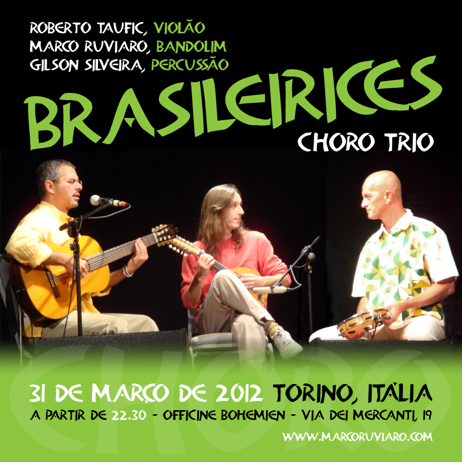Brasileirices Choro Trio se apresenta em Torino